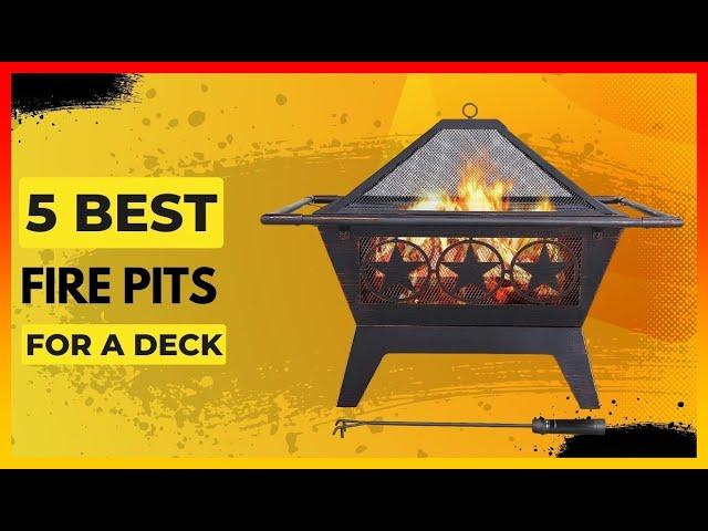  Best Fire Pits for a Deck ️ Top 5 Tested & Buying Guide