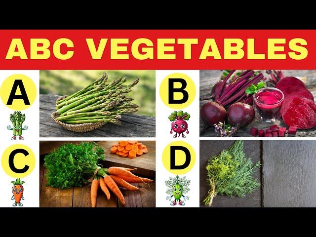 ABC Vegetables| ABC Vegetables for Children | Learn ABC with Vegetables for Toddlers and Kids