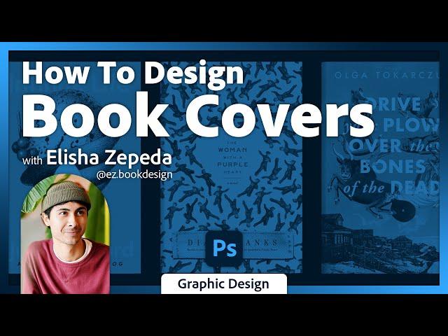 Design A Book Cover with Elisha Zepeda