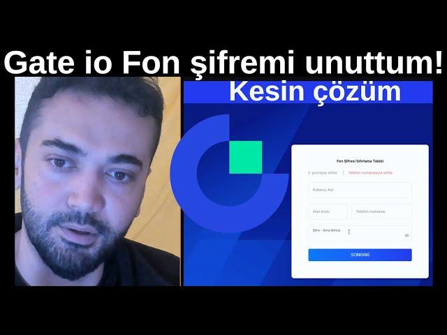 Gate io fon şifremi unuttum | Kesin çözüm