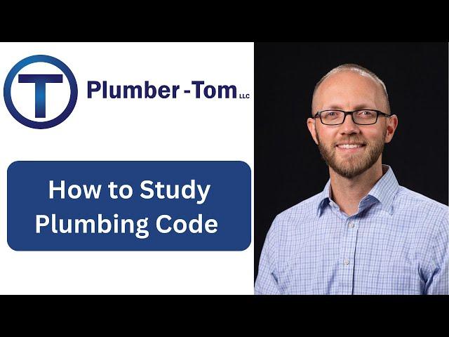 Understanding International Plumbing Code: How to Study Code