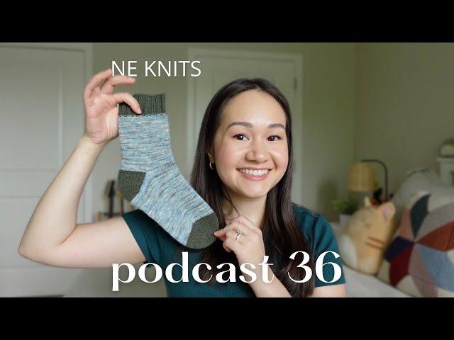 podcast 36 | I knit custom fit socks, started tee no. 1,  and almost finished the kuutar wrap!