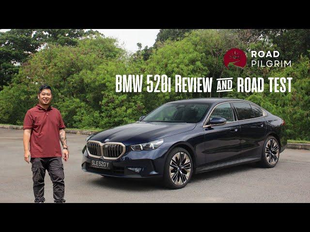 2024 BMW 520i Review & Road Test | Road Pilgrim Singapore