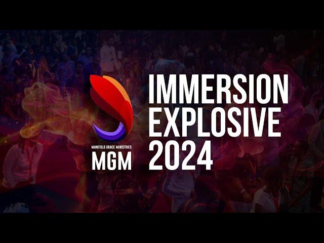 IMMERSION EXPLOSIVE 2024 DAY 1 (PRAYER CONFERENCE & DEEPER WATERS SEMINAR) - MORNING SESSION