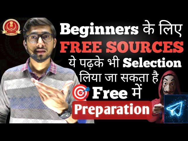 Beginners के लिए Free Sources for SSC CGL 2023 Exam | 1st Attempt में Selection के लिए Free Sources