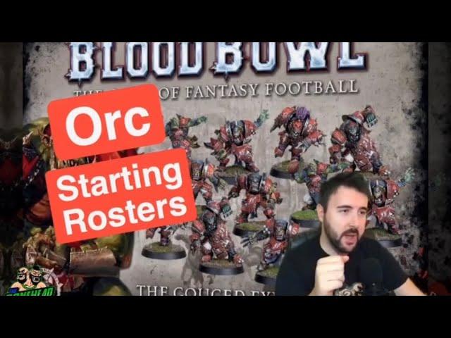 Orc Starting Rosters - Blood Bowl 2020 (Bonehead Podcast)