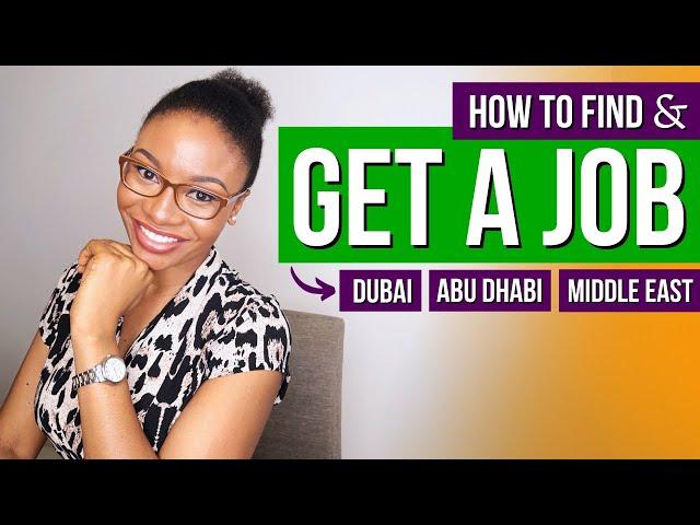 HOW TO GET A JOB IN DUBAI, ABU DHABI, UAE & MIDDLE EAST | 2022