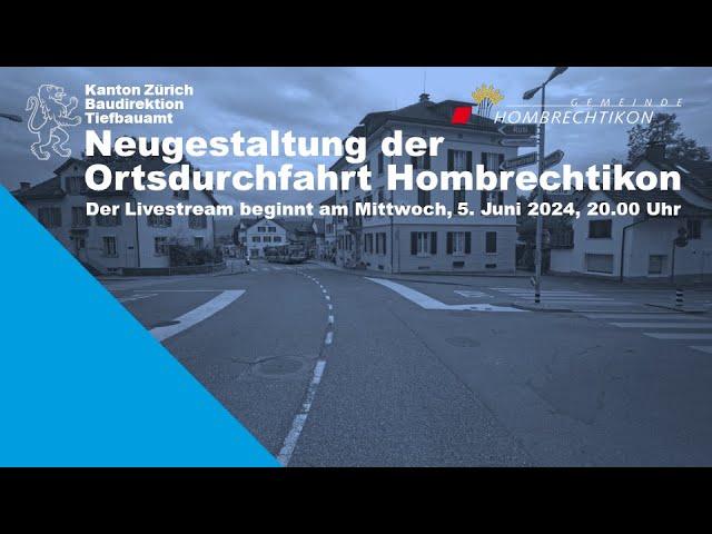 Aufzeichnung Livestream zur Sanierung von Kantonsstrassen im Zentrum von Hombrechtikon