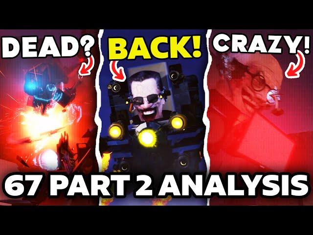 G MAN RETURNS? TITAN DEAD?! - Episode 67 Part 2 SKIBIDI TOILET ALL  Easter Egg Analysis Theory