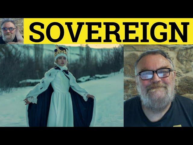  Sovereign Meaning - Sovereignty Defined - Sovereign Definition - Semi-Formal Vocabulary Sovereign