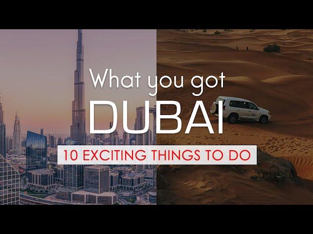 10 Exciting Things To Do in Dubai