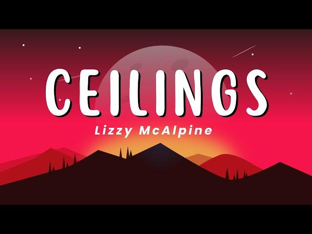 Lizzy McAlpine - ceilings (Lyrics)