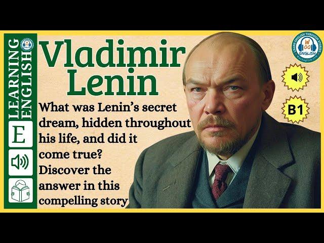 Improve your English ⭐ | Very Interesting Story - Level 3 - Vladimir Lenin  | WooEnglish