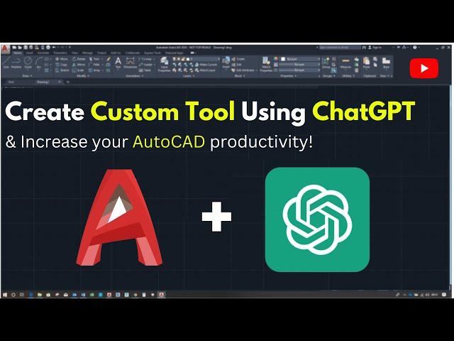 Create Amazing AutoCAD Tools Using ChatGPT | AutoCAD Tutorial