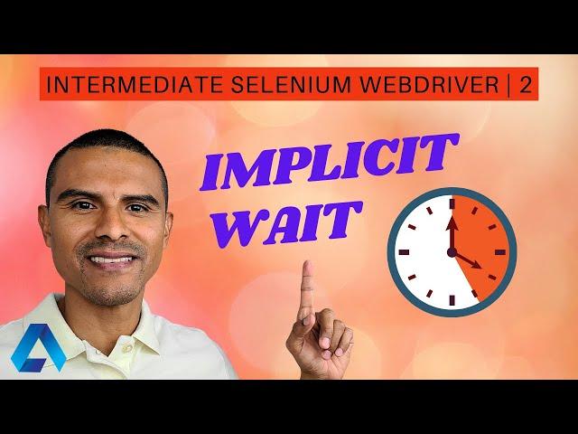 What is an implicit wait in Selenium | Explanation with Java example