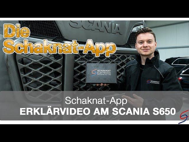 Das Schaknat-App Erklärvideo am Scania S650