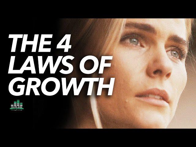 The 4 Important Laws of Growth (PAY ATTENTION)