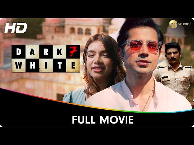 Dark 7 White - Full Web Series - Monica Chaudhary, Jatin Sarna, Nidhi Singh, Taniya Kalra