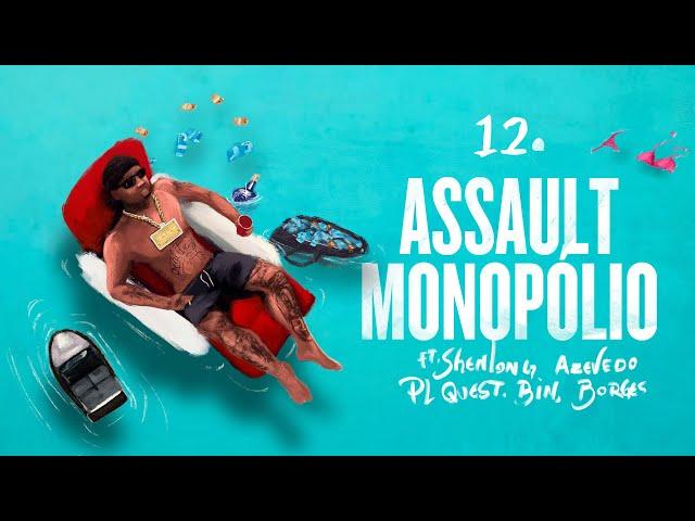 Assault "MONOPOLIO" - Orochi | Shenlong | Azevedo | BIN | PL Quest | Borges (prod. Kizzy, RUXN, TkN)