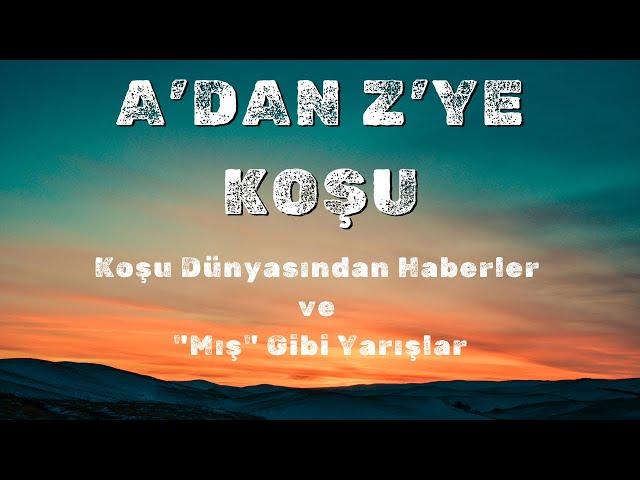 Koşu Dünyasından Haberler ve "Mış" Gibi Yarışlar