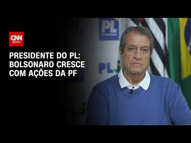 Presidente do PL: Bolsonaro cresce com ações da PF | CNN PRIME TIME