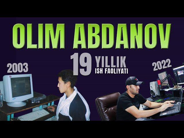 Olim Abdanov  2003 - 2022  / Motivatsiya / Orzu