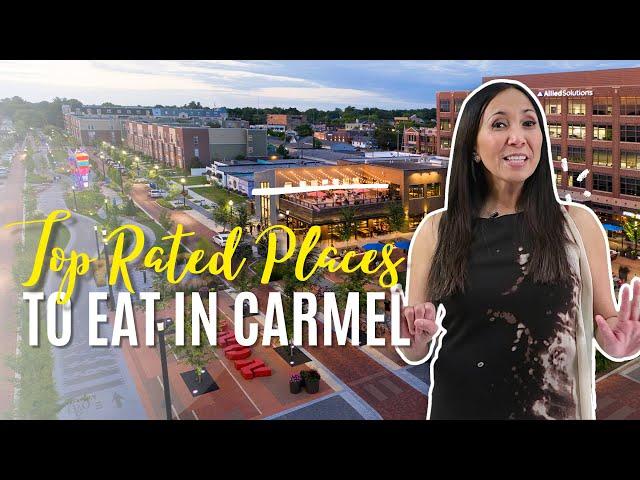 Top Rated Places To Eat in Carmel, Indiana