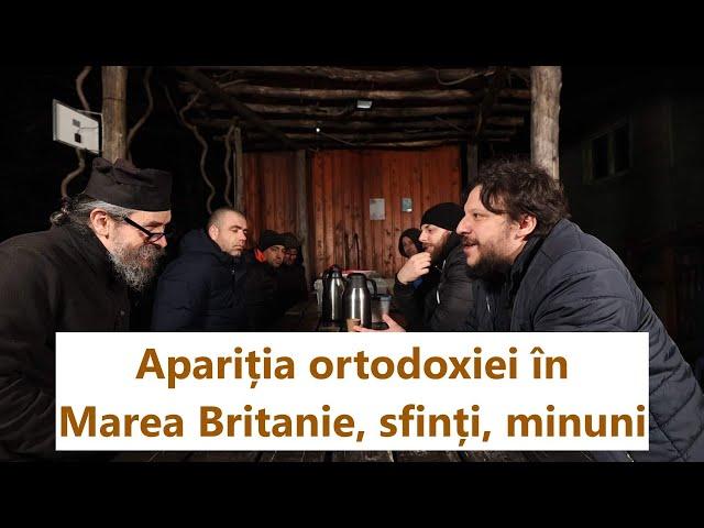 Apariția ortodoxiei în Marea Britanie, sfinți, minuni - Sorin Damian, p. Teologos