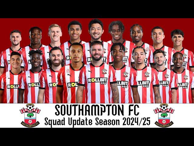 Southampton FC Possible Squad Update 2024/25 | Southampton FC Squad Update 2024/25 | Premier League