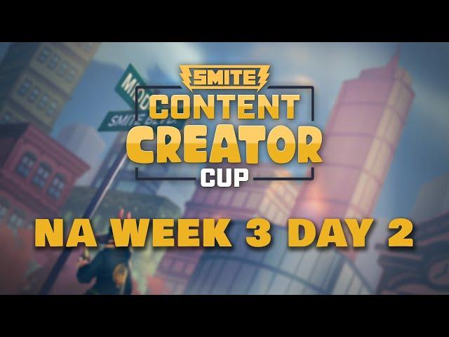 SMITE Content Creator Cup - NA Week 3 Day 2