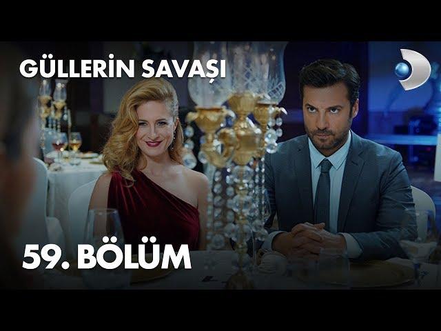 Güllerin Savaşı 59. Bölüm