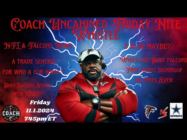 Coach Unchained Friday Nite Whistle: In the Thick, Keep it Going.