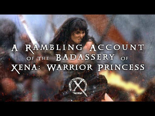 A Rambling Account of the Badassery of Xena: Warrior Princess