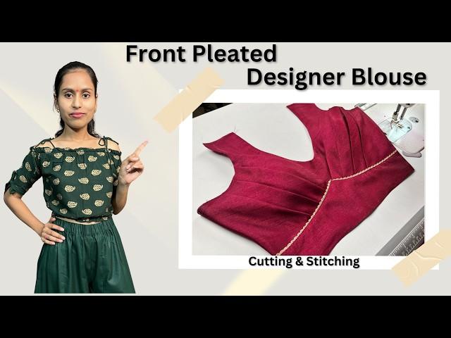 Front Pleated One Tucks Blouse Design Cutting and Stitching || Pleated Blouse Design #Blousedesign