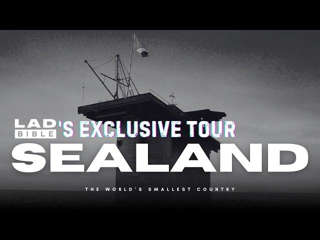 LADbible's Exclusive Tour Of Sealand - The World's Smallest Country