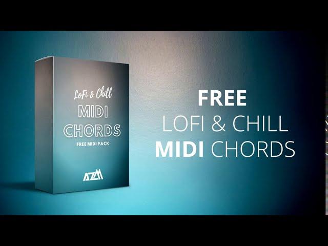 FREE LOFI & CHILL MIDI Chords [FREE DOWNLOAD]