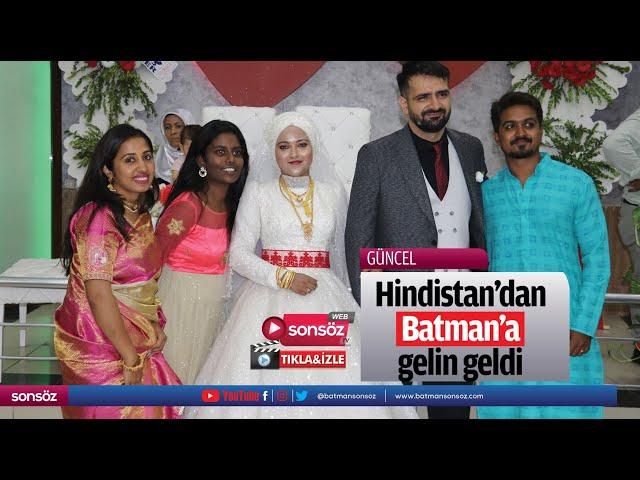 Hindistan’dan Batman’a gelin geldi