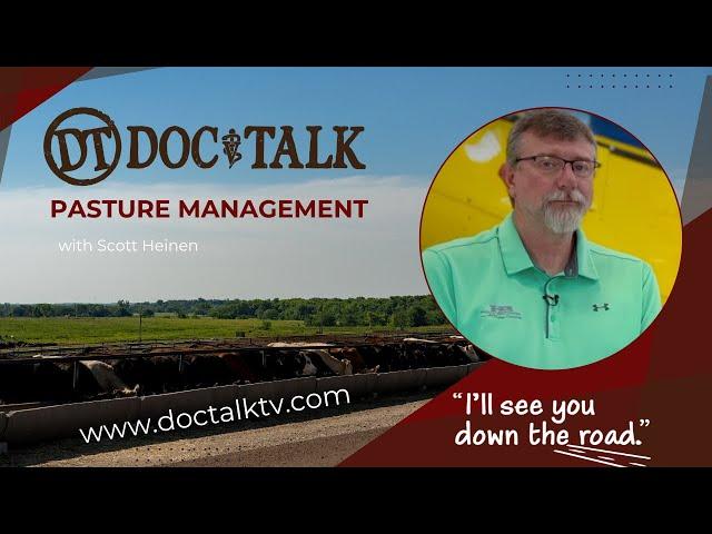 DocTalk Ep 624 - Aerial Pasture Management with Scott Heinen