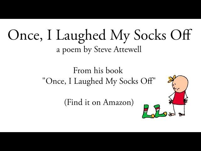 Funny kids poem - "Once, I Laughed my socks off" - read by the author