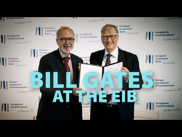 Bill Gates visits the EIB