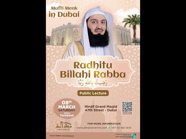 Radhitu Billahi Rabba - Mufti Menk LIVE in Dubai