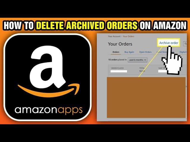 How To Delete Archived Orders On Amazon (2024)