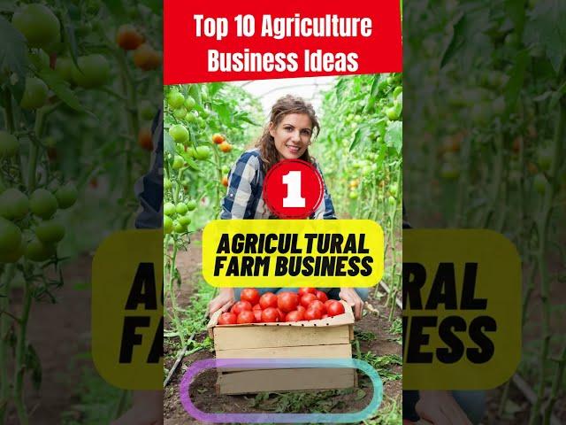 Top 10 Agriculture Business Ideas 2022 #shorts