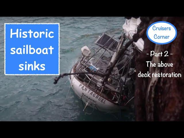 Historic SAILBOAT SINKS - Part 2 | Cruisers Corner