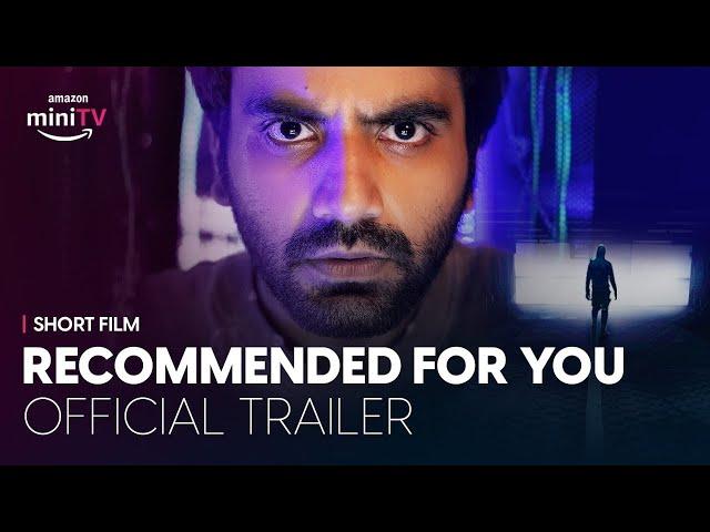 Recommended For You - Official Trailer | Watch FREE on Amazon miniTV | Ayush Mehra