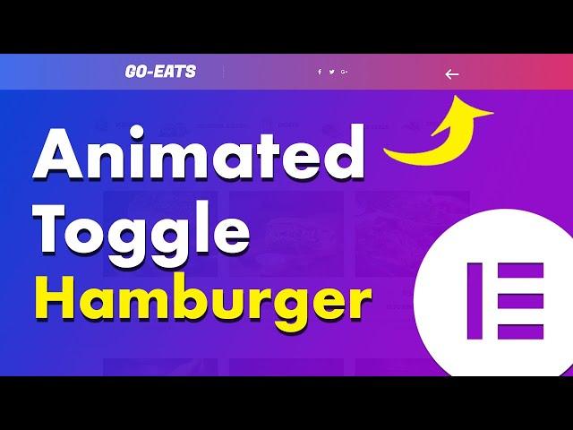How to Use Animated Icon As Toggle Hamburger in Elementor [PRO]