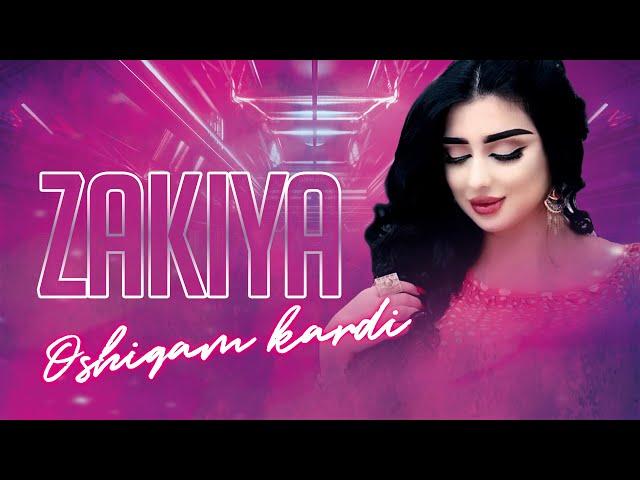 Zakiya - Oshiqam kardi | Закия - Ошикам карди