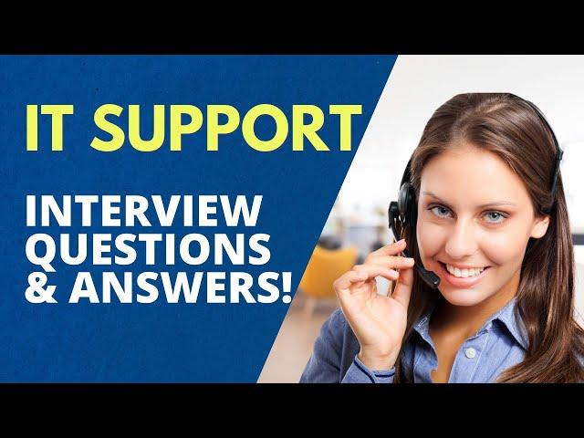 IT Support Interview Questions with Answer Examples