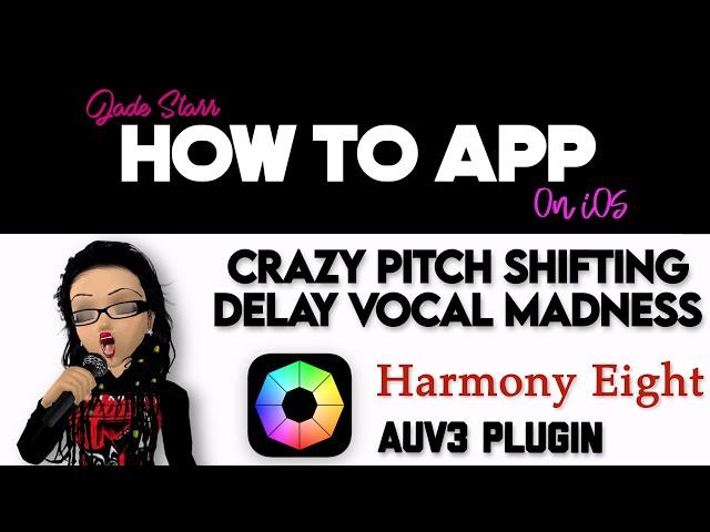 Crazy Pitch Shifting Vocal Delay Madness with Harmony Eight on iOS - How To App on iOS! - EP 885 S11