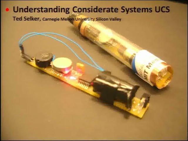 CITRIS and the Banatao Institute: Activities in Considerate Systems - Ted Selker